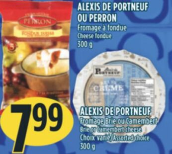ALEXIS DE PORTNEUF OU PERRON Fromage à fondue